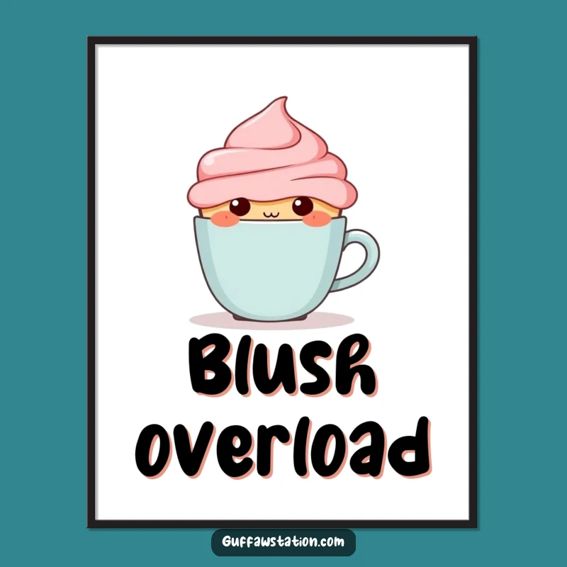 Funny Blushing Cupcake Poster - Sweet Wall Art & Charming Gift Idea