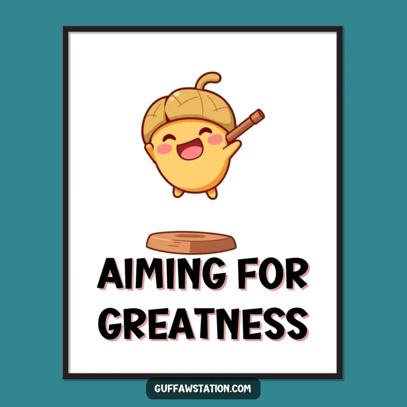 Funny Acorn Slingshot Poster - Dynamic Cartoon Art & Funny Gift