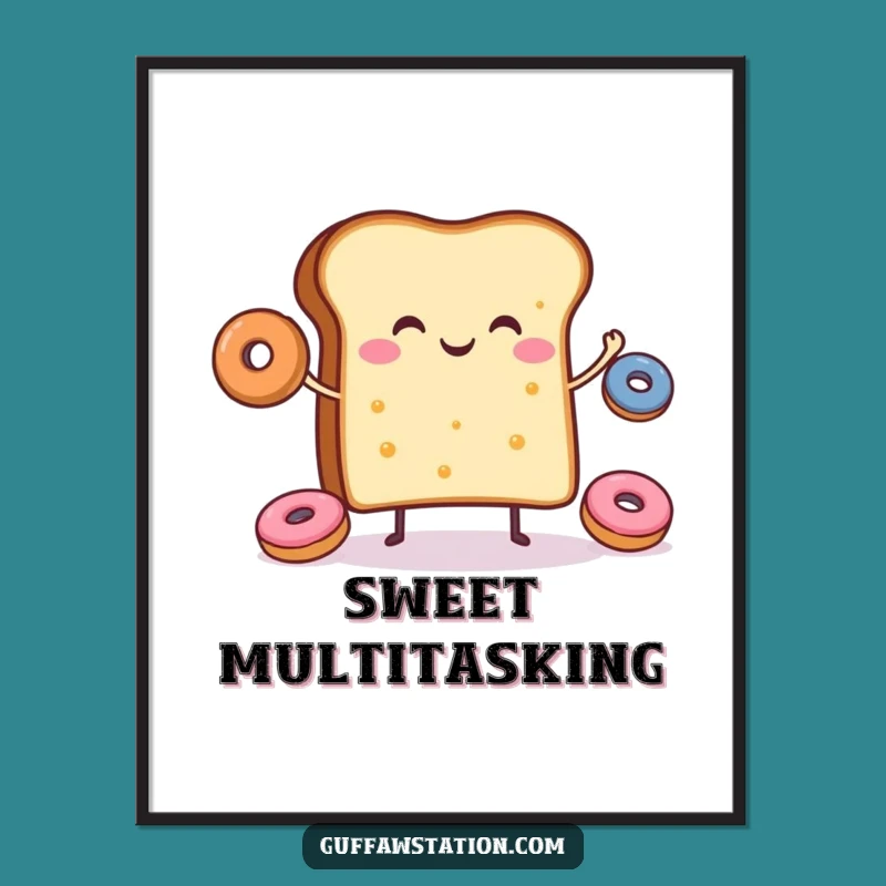 Funny Toast Donut Juggling Poster: Cheerful Breakfast Art, Fun Wall Decor Gift!