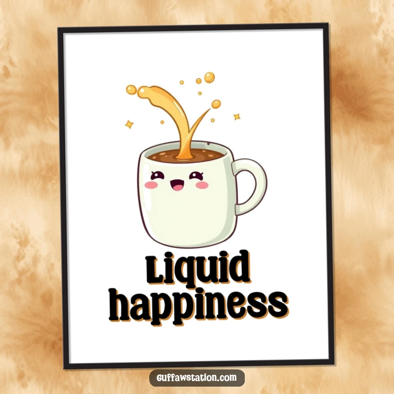 Funny poster featuring a giggling coffee mug spilling an endless stream of sparkling liquid, symbolizing overflowing happiness and fun.
