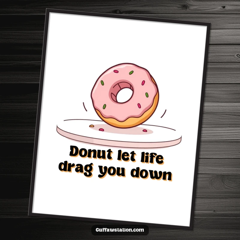 Funny Free Printable Wall Art: A wobbly donut dramatically rolling off a table in slow motion, a quirky piece.