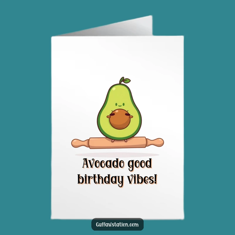 Funny Free Printable Birthday Card: Balancing Avocado, Hilarious Downloadable Gift