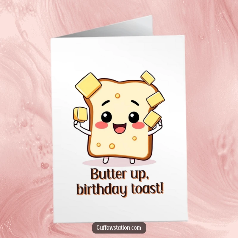 Funny Free Printable Birthday Card: A happy slice of toast concentrating hard while juggling pats of butter.