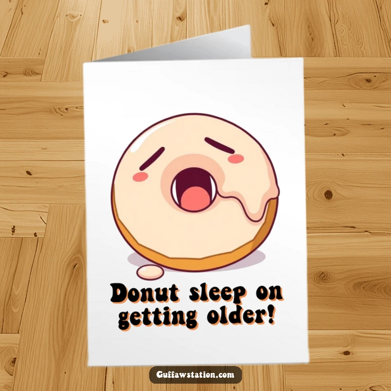 Funny Free Printable Birthday Card: A cute, sleepy donut character yawning with colorful frosting melting adorably down its side.