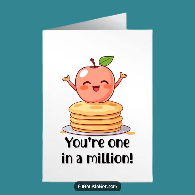 Funny Free Printable Apple Pancakes Bday Card - Cute & Hilarious Downloadable Gift