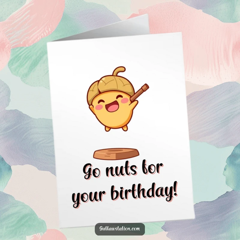 Funny Free Printable Birthday Card: Determined acorn gleefully launches from a slingshot, celebrating with energy.