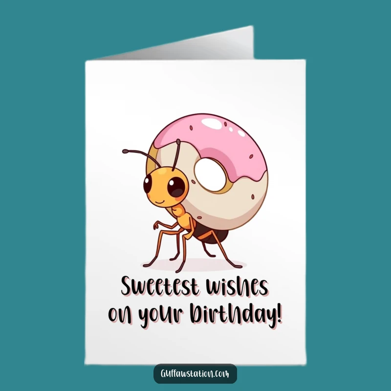 Free Printable Ant Birthday Card: Determined Donut Carrier Downloadable Gift