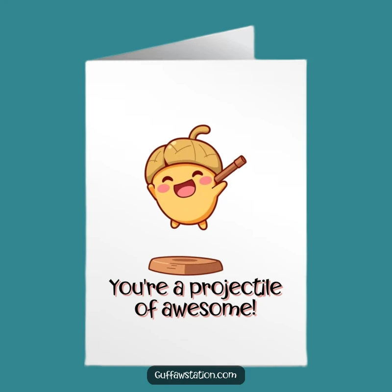 Congratulations Card: Free Printable Acorn Slingshot Glee