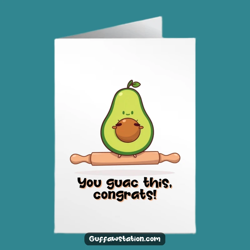 Free Printable Congrats Card: Avocado Balance Act, Humorous Downloadable, Perfect DIY Gift