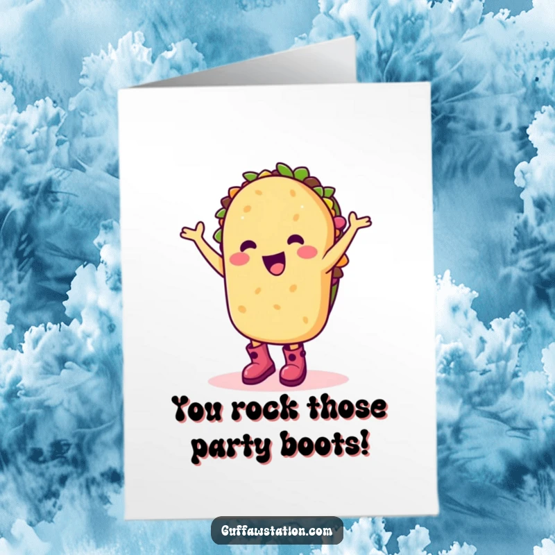 Funny Free Printable Congratulations Card: A happy taco in boots dances enthusiastically to celebrate your success.
