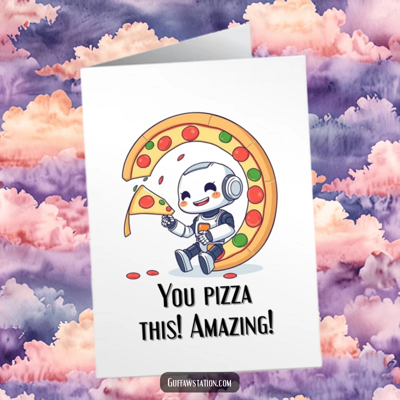 Funny Free Printable Congratulations Card: Robot joyfully attempting to eat a massive spinning pizza, celebrating success.
