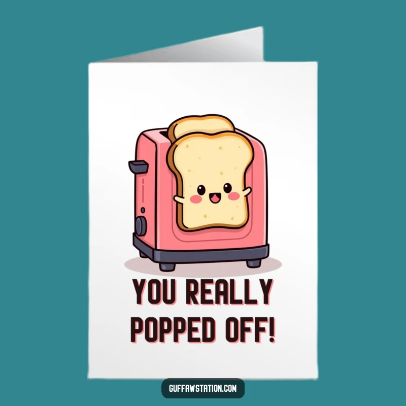 Free Printable Congrats Card: Toast's Great Escape! Downloadable Funny DIY for Celebrations.