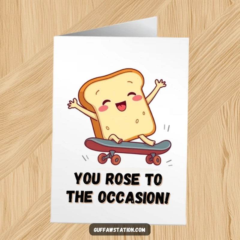 Funny Free Printable Congratulations Card: A cheerful loaf of bread failing at skateboarding, perfect for congrats.