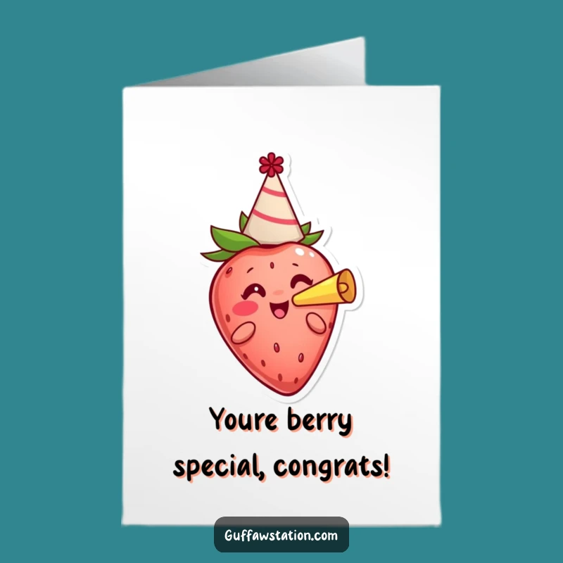 Free Printable Congrats Card: Strawberry Celebration! - Funny Downloadable Achievement Gift!