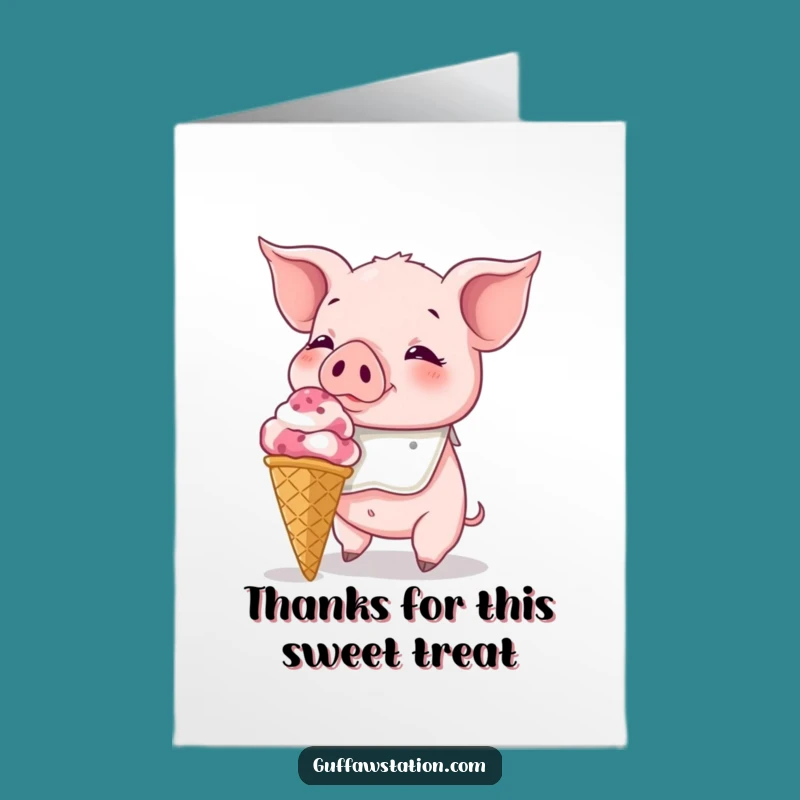 Free Printable Piglet Ice Cream Thank You Card - Funny Downloadable