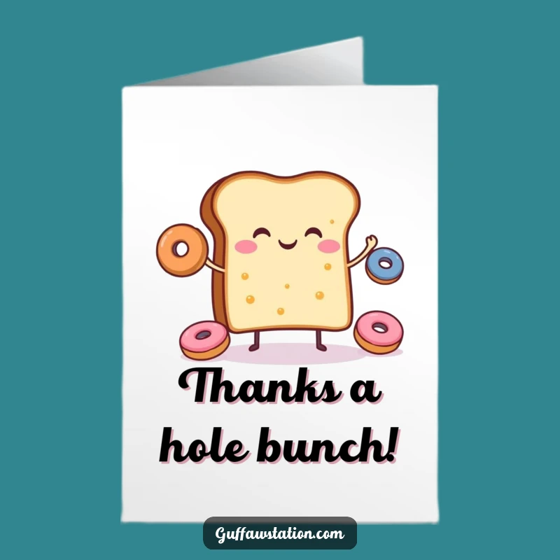 Free Printable Thank You Card: Grateful Toast Juggling Donuts for Your Kindness