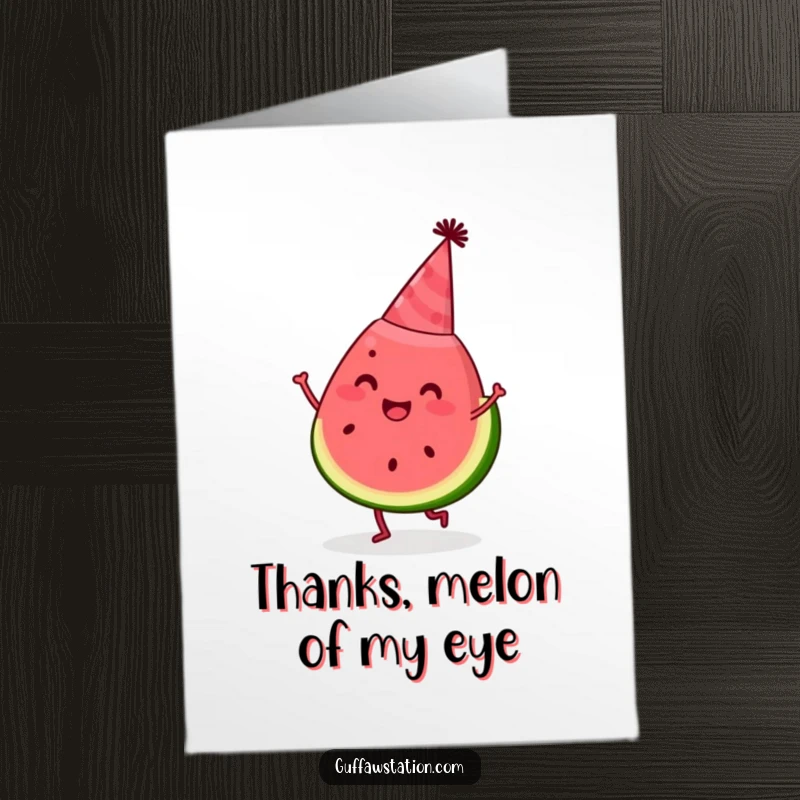 Funny Free Printable Thank You Card: A happy watermelon slice in a party hat dances to say thanks.