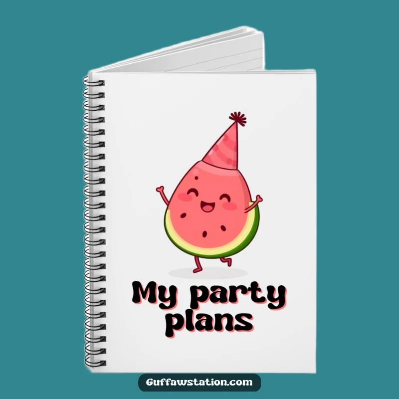 Funny Watermelon Dancing Notebook: Hilarious Journal for Party Plans & Ideas!