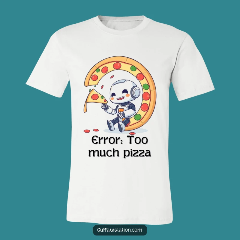 Funny Robot Pizza T-Shirt: Small Machine's Epic Giant Slice Challenge