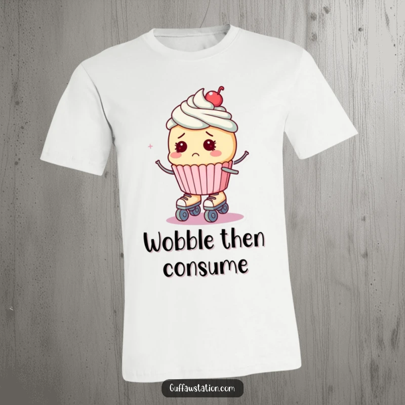Funny t-shirt depicting a bewildered cupcake on roller skates, looking surprised as it loses balance.